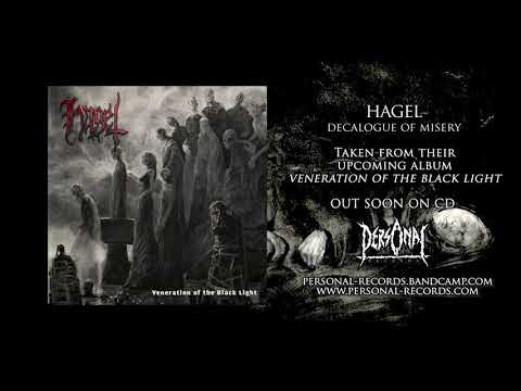 Hagel - Decalogue of Misery (From Veneration Of The Black Light album)