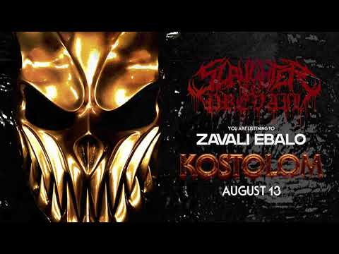 SLAUGHTER TO PREVAIL - Zavali Ebalo