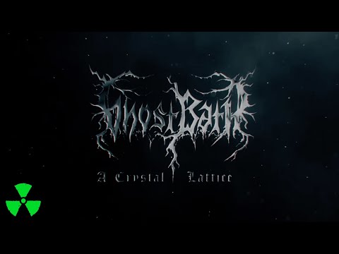 GHOST BATH - A Crystal Lattice (OFFICIAL VISUALIZER)