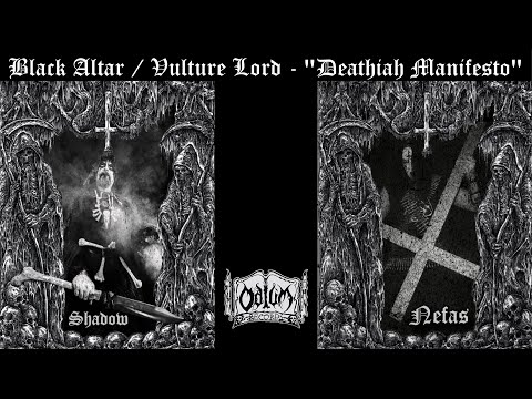 BLACK ALTAR / VULTURE LORD - &quot;Deathiah Manifesto&quot; (full split premiere)