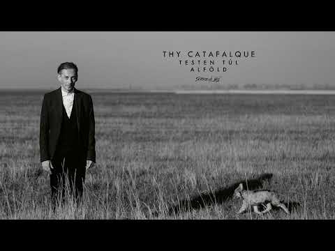 Thy Catafalque - &#039;Testen túl&#039; (Official Audio) 2023