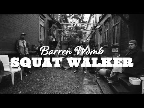 Barren Womb - Squat Walker (Official Video)