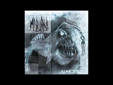 Mariana - Aphotic (Full-length : 2017)