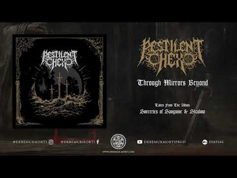 Pestilent Hex - Through Mirrors Beyond