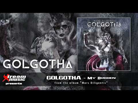 GOLGOTHA - My Burden [2022]