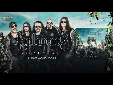 Kalapács - Nem adom alább (hivatalos szöveges videó / official lyric video)