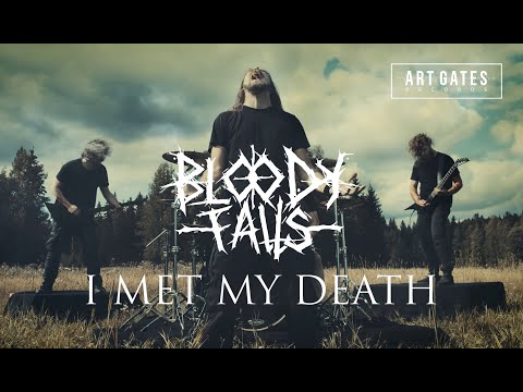 Bloody Falls - I Met My Death (Official Video)