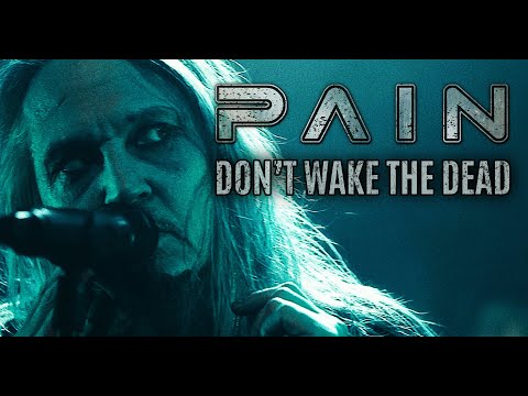 PAIN - Don&#039;t Wake The Dead (OFFICIAL MUSIC VIDEO)