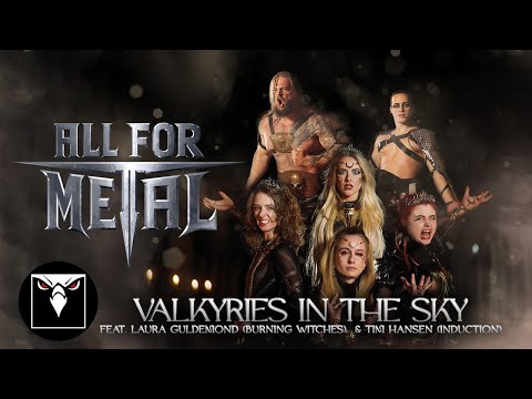 ALL FOR METAL - Valkyries In The Sky (feat. Laura Guldemond &amp; Tim Hansen) (Official Music Video)