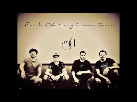 Pearls Of Long Loved Years - Gift (Official Audio) HD