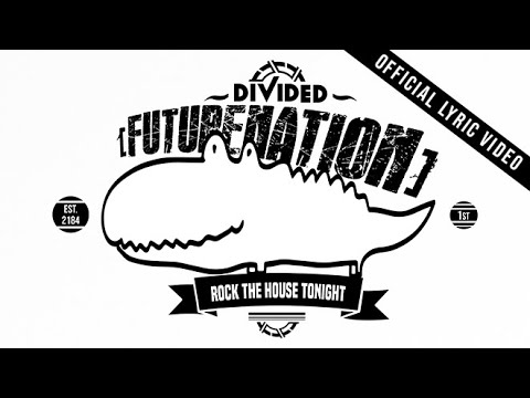 divideD - [futurenation] (OFFICIAL LYRIC VIDEO)