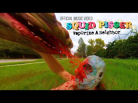 SQUID PISSER &quot;Vaporize A Neighbor&quot; | Official Music Video | SWEATBAND &amp; SKiN GRAFT Records