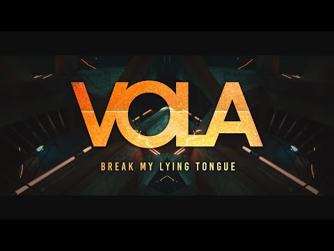 VOLA - Break My Lying Tongue (Official Music Video)