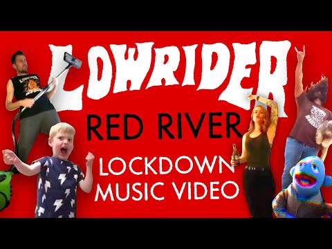 Lowrider - Red River (Official Collaborative Fan Video)