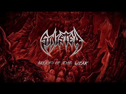 SINISTER - Apostles Of The Weak (Lyric Video)