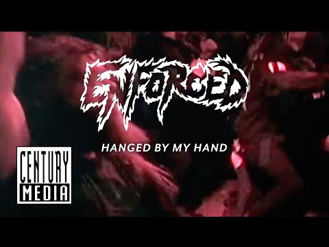 ENFORCED - Hanged By My Hand (OFFICIAL VIDEO)