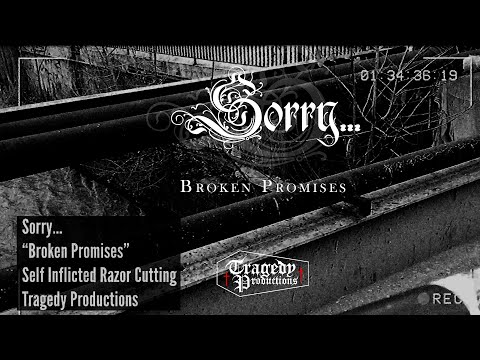 Sorry...Broken Promises (Official Video) - DSBM