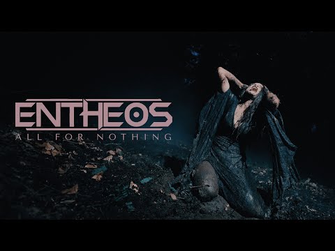 Entheos - All for Nothing (Official Video)