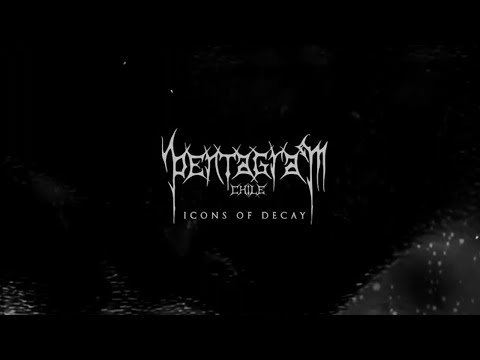 PENTAGRAM (Chile) - Icons of Decay (Official Video)