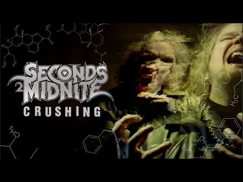 Seconds2Midnite - CRUSHING (official video)