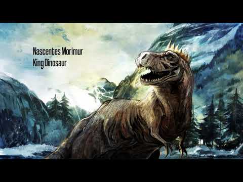 Nascentes Morimur - King Dinosaur (Official Video)