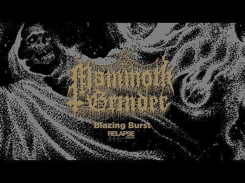 MAMMOTH GRINDER - Blazing Burst (Official Audio)