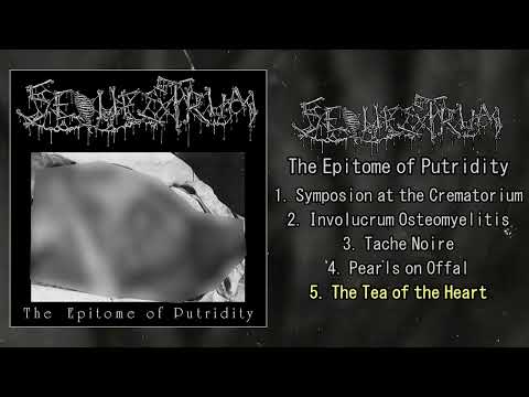 Sequestrum - The Epitome of Putridity MC FULL DEMO (2022 - Goregrind / Death Metal)