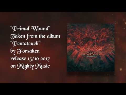 Forsaken - Primal Wound (Official Lyric Video)