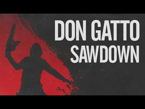 Don Gatto - Sawdown