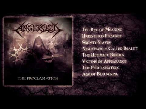 ANGERSEED – The Proclamation (FULL-LENGTH 2016 - OFFICIAL ALBUM STREAM)