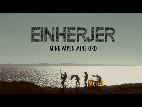 EINHERJER - Mine Våpen Mine Ord (Official Music Video)