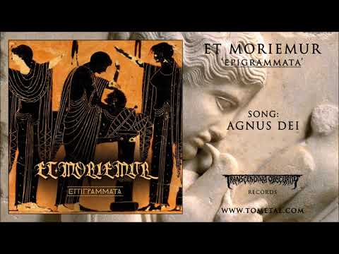 Et Moriemur (Czech Republic) - Agnus Dei (Atmospheric Black/Doom Metal) Transcending Obscurity