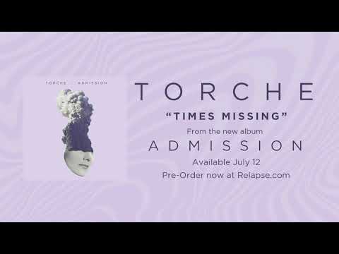 TORCHE - Times Missing (Official Audio)