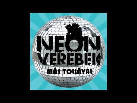 Neonverebek - Más tollával (EP, 2019)