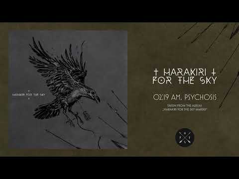 Harakiri For The Sky - 02:19 AM, Psychosis (Official Track 2022)