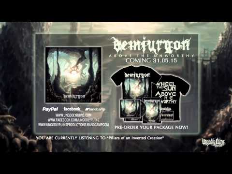 Demiurgon - Above The Unworthy (2015) UNGODLY RUINS PRODUCTIONS