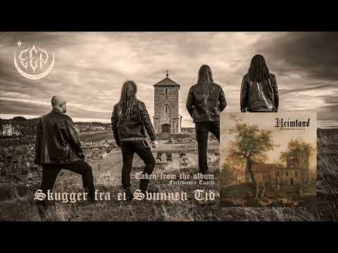 Heimland - Skugger Fra Ei Svunnen Tid (Official stream)