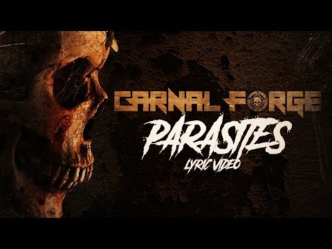 Carnal Forge - Parasites (Official Lyric Video)