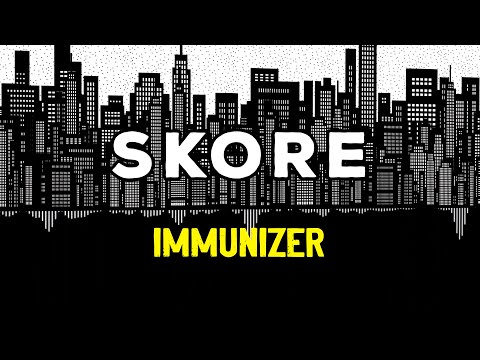 SKORE - Immunizer [Official Lyric Video]