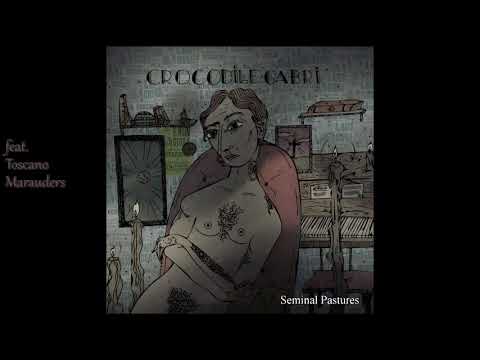 Crocodile Gabri - Le Mie Cose Stranissime (FULL ALBUM) w Lyrics!!!