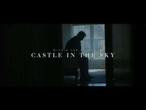 Within The Ruins - Castle in the Sky (Official Music Video)