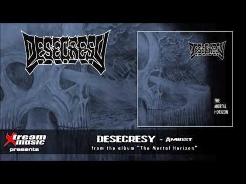 DESECRESY - Amidst [2017]