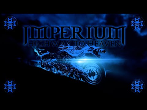 IMPERIUM : Highway to Heaven (official lyric video)