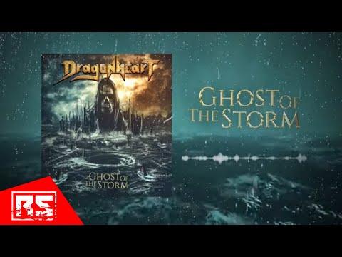 DRAGONHEART - Ghost Of The Storm (OFFICIAL LYRIC VIDEO)