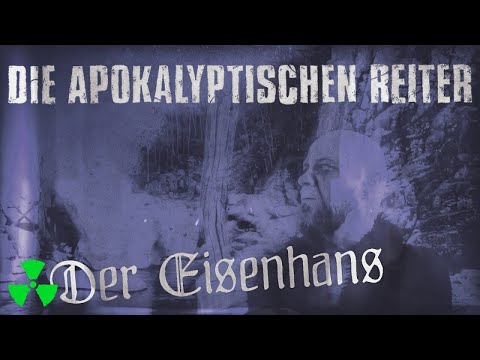 DIE APOKALYPTISCHEN REITER - Der Eisenhans (OFFICIAL MUSIC VIDEO)