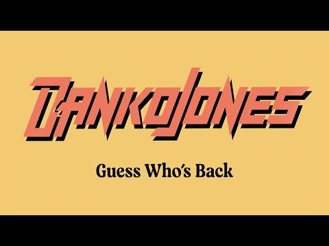 Danko Jones - Guess Who&#039;s Back (Official Lyric Video)