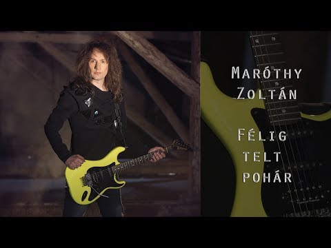 Maróthy Zoltán - Félig telt pohár