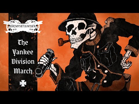 Kanonenfieber - The Yankee Division March (ft. Trevor Strnad from The Black Dahlia Murder)