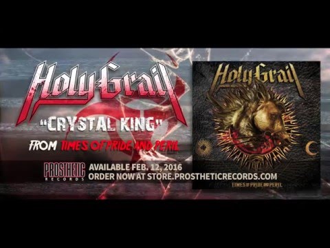 Holy Grail - Crystal King (Official Lyric Video)