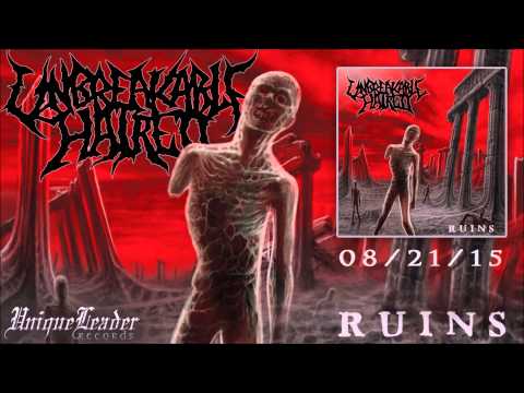 Unbreakable Hatred-Ruins (Official)